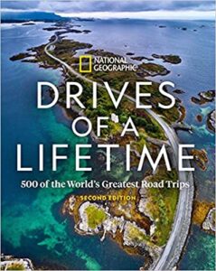 Drives of a Lifetime, Roadtrips Around the World