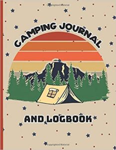 Camping Journal and Logbook- Outdoor Book
