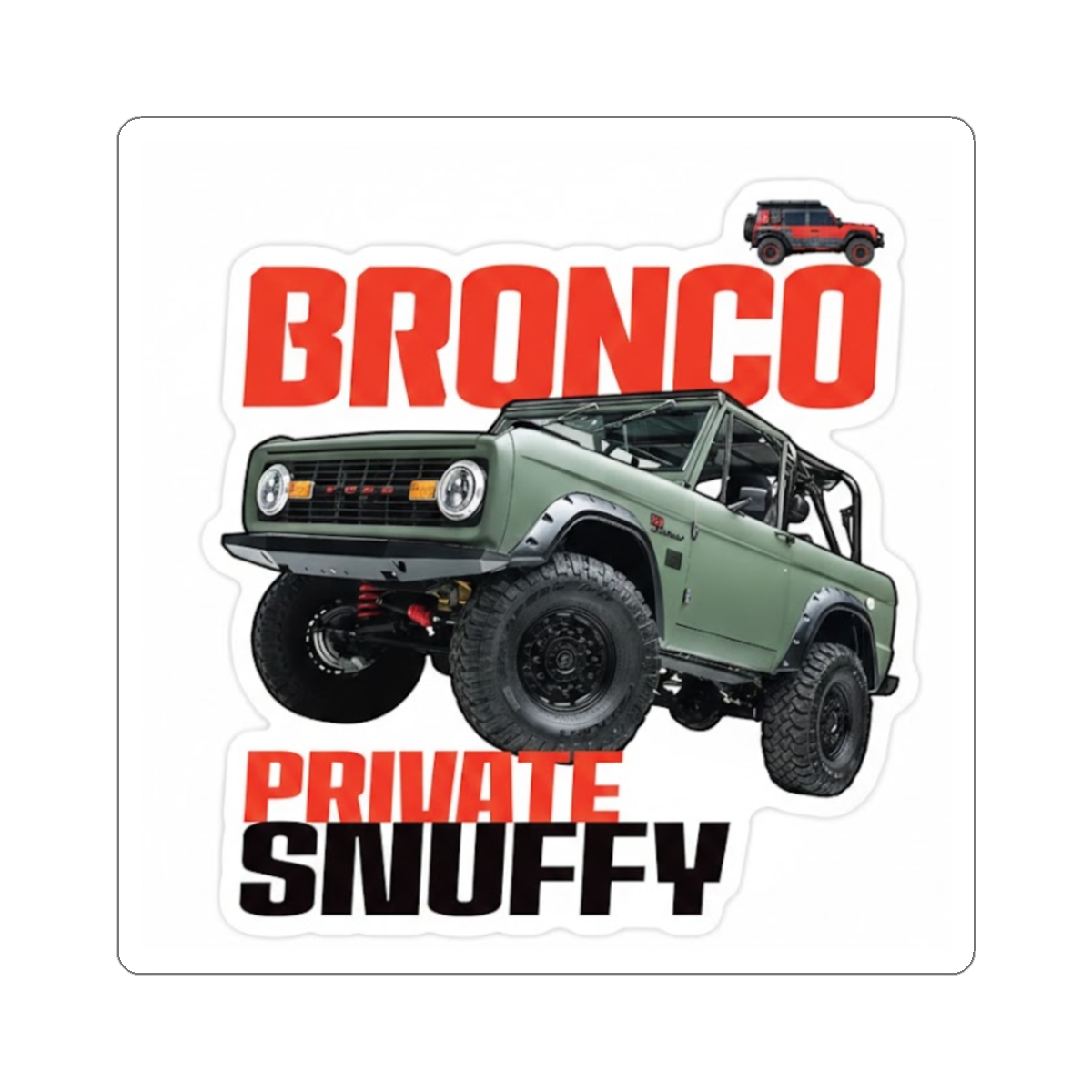 Tread Bronco Private Snuffy Sticker